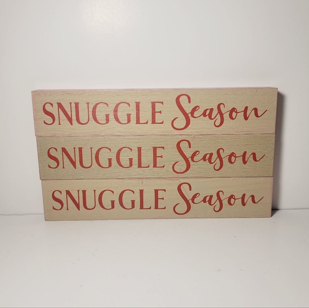 3X Snuggle Season Signs New With Tag